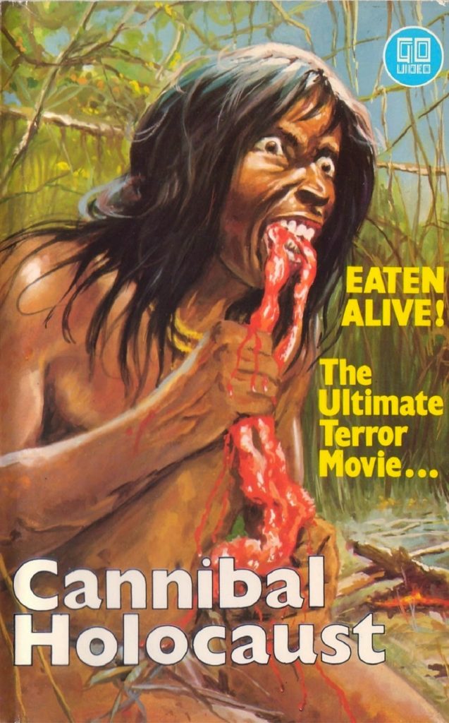 UK home video cover for Cannibal Holocaust: A long haired South American native devours bloody human entrails